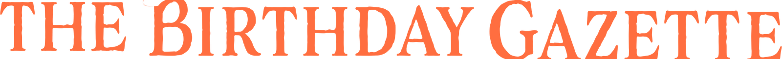 The Birthday Gazette