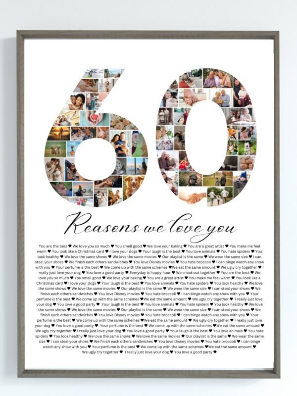 60 Reasons We Love You Number Photo Collage